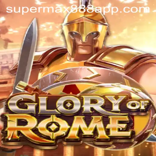 The Thrilling World of GloryofRome